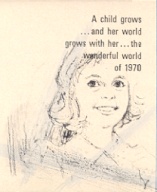 A child grows ... the world of 1970